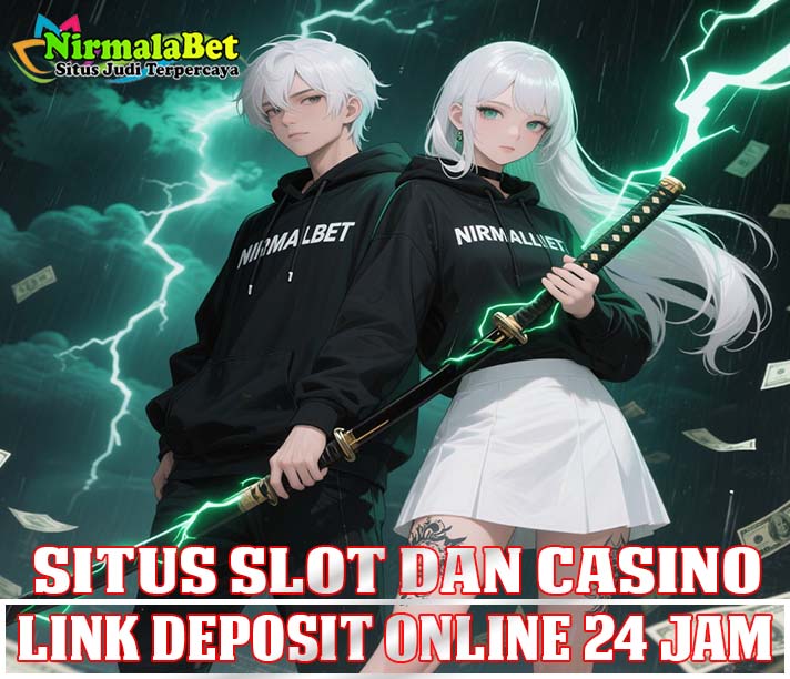 NirmalaGaming Slot Online Resmi Bonus Terbesar Hari Ini